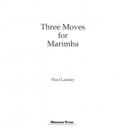 マリンバの為の3つの断章（ポール・ランスキー）（マリンバ）【3 Moves for Marimba】