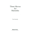 マリンバの為の3つの断章（ポール・ランスキー）（マリンバ）【3 Moves for Marimba】