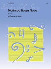 マリンバ・ボサノヴァ（トム・ブラウン）【Marimba Bossa Nova】