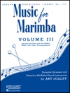 ミュージック・フォー・マリンバ・Vol.3（アート・ジョーリフ）【Music for Marimba – Volume III】
