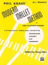 モダン・マレット・教本・第1集【Modern Mallet Method Book 1】