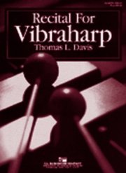 リサイタル・フォー・ヴィブラフォン（ヴィブラフォン）【Recital for Vibraharp】