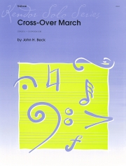 クロス オーバー・マーチ（ジョン・ベック）【Cross-Over March】