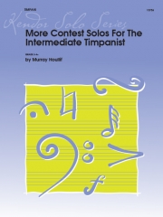 続・中級ティンパニストの為のコンテスト・ソロ（マレイ・ホーリフ）【More Contest Solos For The Intermediate Timpanist】