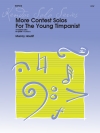 続・ヤングティンパニストの為のコンテスト・ソロ（マレイ・ホーリフ）【More Contest Solos For The Young Timpanist】