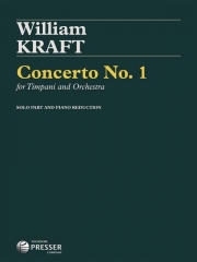 ティンパニとオーケストラの為の協奏曲・1番（ウィリアム・クラフト）【Concerto No.1 for Timpani and Orchestra】