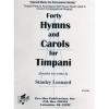 ティンパニの為の賛歌＆キャロル40曲集（スタンリー・レナード）【FORTY HYMNS & CAROLS FOR TIMPANI】