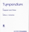 ティンペンディウム (ウィリアム・J・シンスタイン)（ティンパニ+ピアノ）【Tympendium】