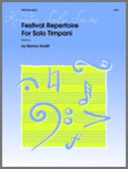 フェスティバル・レパートリー・フォー・ティンパニ（マレイ・ホーリフ）【Festival Repertoire For Timpani】