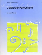 セレブレイト・パーカッション！（ジャレード・スピアーズ）【Celebrate Percussion!】