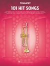 ヒット・ソングス・101曲集　（トランペット）【101 Hit Songs】