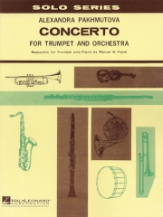 トランペットとオーケストラのための協奏曲（アレクサンドラ・パフムートワ）（トランペット+ピアノ）【Concerto for Trumpet and Orchestra】