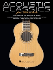 ウクレレの為のアコースティック・クラシック【Acoustic Classics for Ukulele】