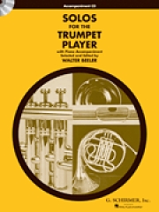 トランペット・プレイヤーのためのソロ集（トランペット）【Solos for the Trumpet Player】