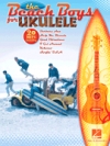 ウクレレの為のビーチ・ボーイズ【The Beach Boys for Ukulele】