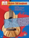 ビッグ・イージー・ウクレレ・タブ・ソングブック（ウクレレ）【The Big Easy Ukulele Tab Songbook】