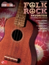 ウクレレの為のフォーク・ロック・フェイバヴァリット（ウクレレ）【Folk Rock Favorites for Ukulele】
