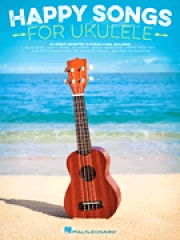 ウクレレの為のハッピー・ソング（ウクレレ）【Happy Songs for Ukulele】