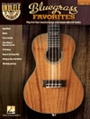 ウクレレ・プレイ・アロングVol.12・「ブルーグラス・フェイバヴァリット」【Ukulele Play-Along Vol.12「Bluegrass Favorites」 】