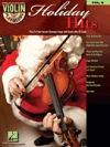 ヴァイオリン・プレイ・アロング Vol.6・「ホリデイ・ヒッツ」【Violin Play-Along Volume 6「Holiday Hits」】