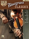 ヴァイオリン・プレイ・アロング Vol.11・「ブルーグラス・クラシック」【Violin Play-Along Volume 11「Bluegrass Classics」】