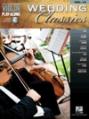 ヴァイオリン・プレイ・アロング Vol.12・「ウェディング・クラシック」【Violin Play-Along Volume 12「Wedding Classics」】