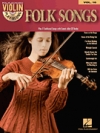 ヴァイオリン・プレイ・アロング Vol.16・「フォーク・ソングス」【Violin Play-Along Volume 16「Folk Songs」】