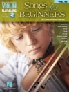 ヴァイオリン・プレイ・アロング Vol.50・「ソングス・フォー・ビギナー」【Violin Play-Along Volume 50「Songs for Beginners」】