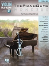 ヴァイオリン・プレイ・アロング Vol.58・「ピアノ・ガイズ」【Violin Play-Along Volume 58「The Piano Guys – Wonders」】