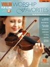 ヴァイオリン・プレイ・アロング Vol.59・「礼拝音楽・フェイヴァリッツ」【Violin Play-Along Volume 59「Worship Favorites」】