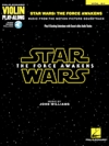 ヴァイオリン・プレイ・アロング Vol.61・「スター・ウォーズ／フォースの覚醒」【Violin Play-Along Volume 61「Star Wars: The Force Awakens」】