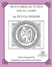 40のターロック・オキャロラン作品集（ハープ）【40 O'Carolan Tunes for All Harps】
