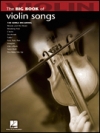 ヴァイオリンソング大曲集（ヴァイオリン）【Big Book of Violin Songs】