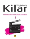 ヴァイオリンとピアノの為の映画音楽　Vol.1（ヴァイオリン）【Film Music for Violin (or Flute) and Piano, Volume 1】