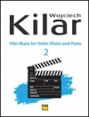 ヴァイオリンとピアノの為の映画音楽　Vol.2（ヴァイオリン）【Film Music for Violin (or Flute) and Piano, Volume 2】