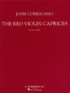 レッド・ヴァイオリン・カプリス（ジョン・コリリアーノ）（ヴァイオリン）【The Red Violin Caprices】
