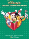 ディズニー・クリスマス・ソングブック（ピアノ）【Disney's Christmas Songbook for Children】