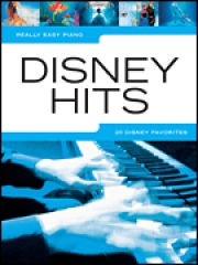 本当にやさしい・ディズニー・ヒット曲集（ピアノ）【Really Easy Piano – Disney Hits】