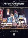 アーレン＆フラエティ ・ソングブック（ピアノ）【The Ahrens & Flaherty Songbook】
