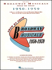 ブロードウェイ・ミュージカル・ショー・1950-1959（ピアノ）【Broadway Musicals Show By Show 1950-1959】