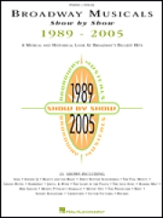 ブロードウェイ・ミュージカル・ショー・1989-2005（ピアノ）【Broadway Musicals Show By Show 1989-2005】