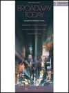 ブロードウェイ・トゥデイ（ピアノ）【Broadway Today – All-New 2nd Edition】