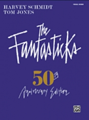 ファンタスティック（ピアノ）【The Fantasticks – Complete Vocal Score】