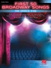 最初に歌うべきブロードウェイ・50曲集　-Low Voice（ピアノ）【First 50 Broadway Songs You Should Sing-Low Voice】