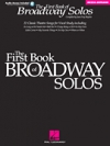 ファースト・ブック・オブ・ブロードウェイ・ソロ　 -Mezzo-Soprano/Alto Edition（ピアノ）【First Book of Broadway Solos-Mezzo-Soprano/Alto Edition 】