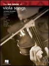 ヴィオラソング大曲集（ヴィオラ）【Big Book of Viola Songs】
