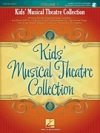 キッズ・ミュージカル・シアター・コレクション・Vol.1（ピアノ）【Kids' Musical Theatre Collection – Volume 1】