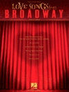 ラブ・ソングス・フロム・ブロードウェイ-1980s to Today（ピアノ）【Love Songs from Broadway- 1980s to Today】