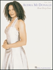 オードラ・マクドナルド（ピアノ）【Audra McDonald – How Glory Goes】