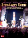 リクエストが多かったブロードウェイ・ソング集（ピアノ）【The Most Requested Broadway Songs】